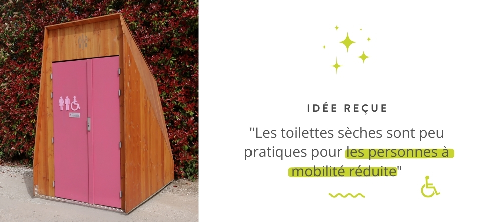 Les toilettes sèches sont peu pratiques pour les personnes à mobilité réduite Les toilettes sèches sont peu pratiques pour les personnes à mobilité réduite